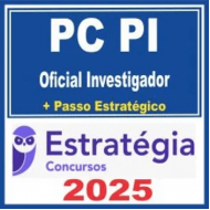 PC-PI (Oficial Investigador de Polícia) Pacote Teórico + Pacote Passo Estratégico - 2025 (Pós-Edital) - Estratégia