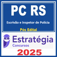 PC-RS (Escrivão e Inspetor de Polícia) Pacote - 2025 (Pós-Edital) Estratégia Pós Edital