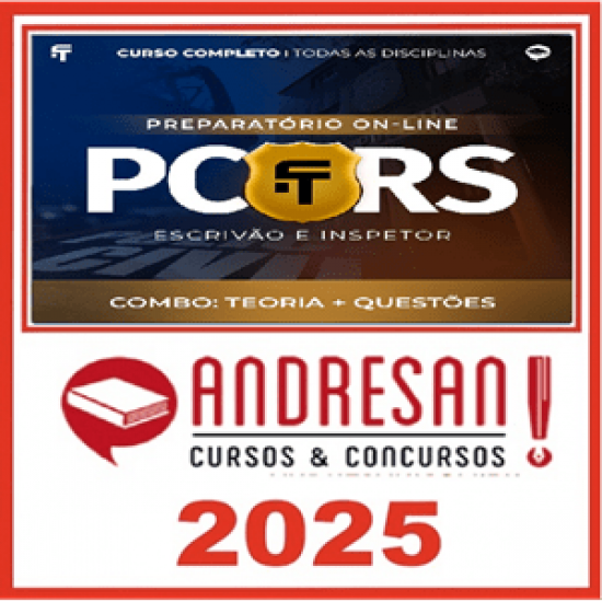 PC-RS - Escrivão e Inspetor - Teoria + Questões - Pós Edital Andresan 2025