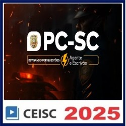 PC-SC Revisando por Questões | Agente e Escrivão de Polícia CEISC PÓS EDITAL 2025