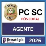 PC-SC (Agente de Polícia Civil) Pacote - 2025 - 2026 (Pós-Edital) Estratégia