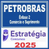 PETROBRAS (Ênfase 2 – Comércio e Suprimento) Estratégia 2025