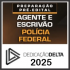 Polícia Federal – PF (Agente e Escrivão) Dedicação Delta 2025