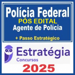 Polícia Federal (Agente de Polícia) Pacotaço - Pacote Teórico + Pacote Passo Pós Edital - Estratéfgia