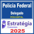 Polícia Federal (Delegado) Pacote Teórico - 2025 (Pós-Edital) Estratégia 2025