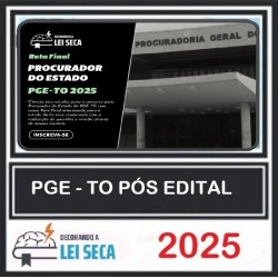 RETA FINAL - procurador do estado (pge-to) Decorando a Lei Seca Pós Edital 2025