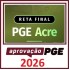 RETA FINAL - PGE ACRE APROVAÇÃO PGE 2026