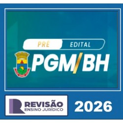 PGM/BH Revisão PGE 2026 Pré Edital