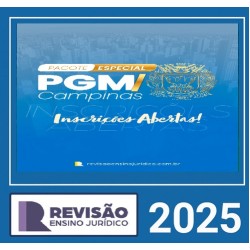 Pacote Especial PGM CAMPINAS Revisão Ensino Jurídico 2025
