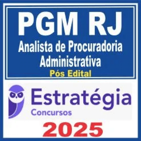 PGM RJ (Analista de Procuradoria – Administrativa) Pós Edital – Estratégia 2025