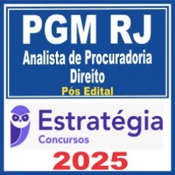 PGM RJ (Analista de Procuradoria – Direito) Pós Edital – Estratégia 2025