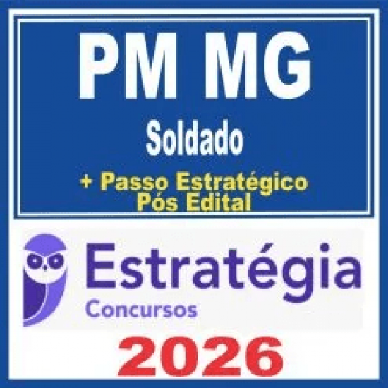 PM MG (Soldado + Passo) Pós Edital – Estratégia 2026