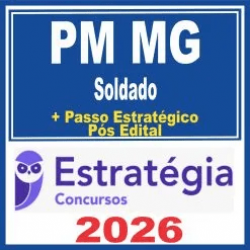 PM MG (Soldado + Passo) Pós Edital – Estratégia 2026