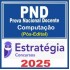 Prova Nacional Docente - PND (CNU Professores) Pacote para Computação - 2025 (Pós-Edital) Estratégia
