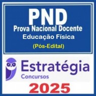 Prova Nacional Docente - PND (CNU Professores) Pacote para Educação Física - 2025 (Pós-Edital) Estratégia