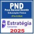 Prova Nacional Docente - PND (CNU Professores) Pacote para Educação Física - 2025 (Pós-Edital) Estratégia