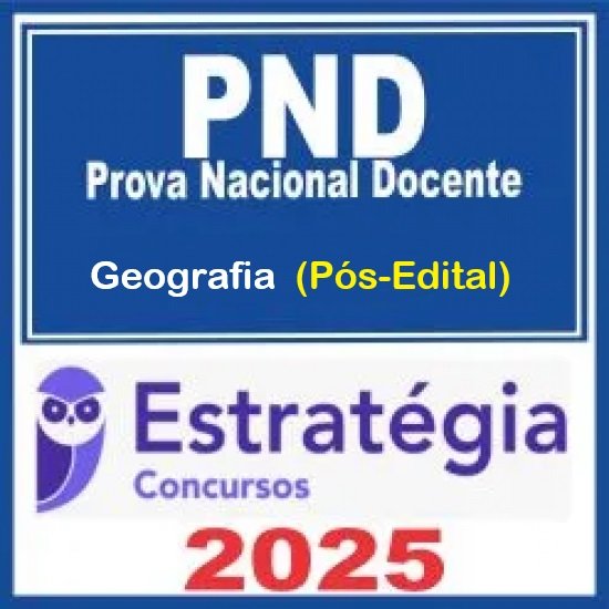 Prova Nacional Docente - PND (CNU Professores) Pacote para Geografia - 2025 (Pós-Edital) Estratégia