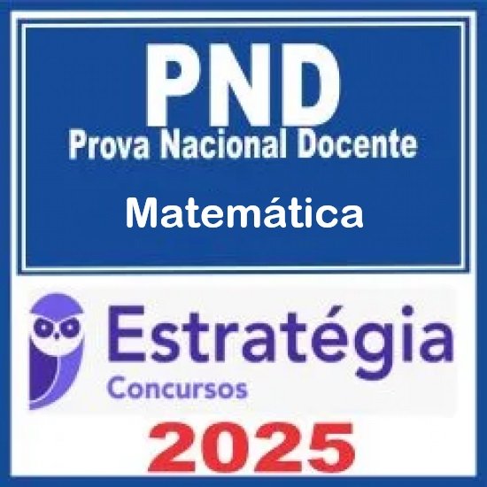Prova Nacional Docente - PND (CNU Professores) Pacote - Matemática Estratégia