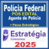 Polícia Federal (Agente de Polícia) Pacotaço - Pacote Teórico + Pacote Passo Pós Edital - Estratéfgia