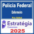 Polícia Federal (Enfermeiro) Pós Edital – Estratégia 2025