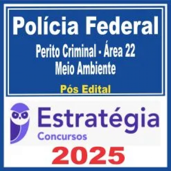 Polícia Federal (Perito Criminal – Área 21: Antropologia Forense) Pós Edital – Estratégia 2025