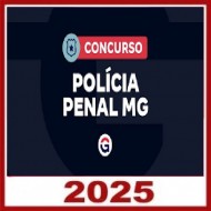 PPMG - Polícia Penal do Estado de Minas Gerais - Policial Penal (Pós-edital) Gran Concursos 2025