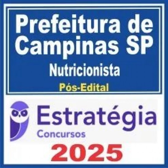 Prefeitura de Campinas SP (Nutricionista) Pós Edital – Estratégia 2025