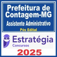 Prefeitura de Contagem-MG (Assistente Administrativo) Pós Edital – Estratégia 2025