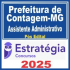 Prefeitura de Contagem-MG (Assistente Administrativo) Pós Edital – Estratégia 2025