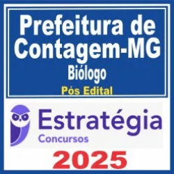 Prefeitura de Contagem MG (Biólogo) Pós Edital – Estratégia 2025