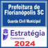 Prefeitura de Florianópolis SC (Guarda Civil Municipal) Estratégia 2024