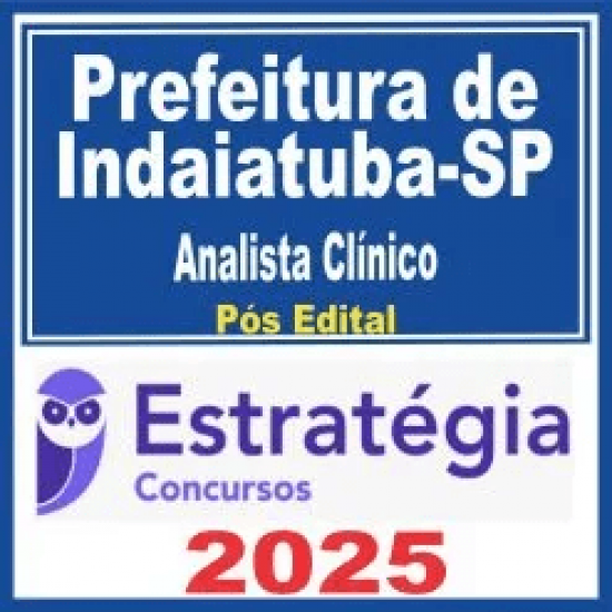 Prefeitura de Indaiatuba SP (Analista Clínico) Pós Edital – Estratégia 2025