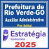 Prefeitura de Rio Verde GO (Auxiliar Administrativo) Pós Edital – Estratégia 2025