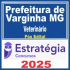 Prefeitura de Varginha MG (Veterinário) Pós Edital – Estratégia 2025