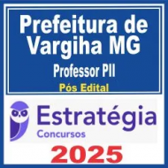 Prefeitura de Varginha MG (Professor PII) Pós Edital – Estratégia 2025