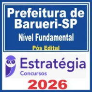 Prefeitura de Barueri SP (Nível Fundamental) Pós Edital – Estratégia 2026