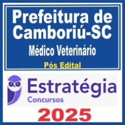 Prefeitura de Camboriú-SC (Médico Veterinário) Pacote – 2025 (Pós Edital)