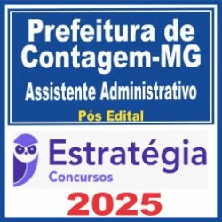 Prefeitura de Contagem-MG (Assistente Administrativo) Pós Edital – Estratégia 2025