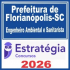 Prefeitura de Florianópolis SC (Engenheiro Ambiental e Sanitarista) Estratégia 2026
