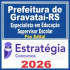 Prefeitura de Gravataí RS (Especialista em Educação – Supervisor Escolar) Pós Edital – Estratégia 2026