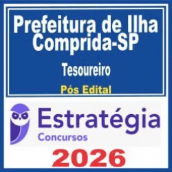Prefeitura de Ilha Comprida SP (Tesoureiro) Pós Edital – Estratégia 2026