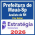 Prefeitura de Mauá SP (Analista de Recursos Humanos) Pós Edital – Estratégia 2026