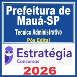 Prefeitura de Mauá SP (Técnico Administrativo) Pós Edital – Estratégia 2026