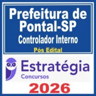 Prefeitura de Pontal SP (Controlador Interno) Pós Edital – Estratégia 2026