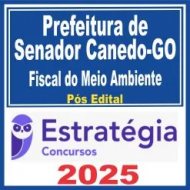 Prefeitura de Senador Canedo GO (Fiscal do Meio Ambiente) Pós Edital – Estratégia 2025