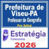 Prefeitura de Viseu PA (Professor de Geografia) Pós Edital – Estratégia 2026