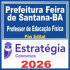 Prefeitura Feira de Santana BA (Professor de Educação Física) Pós Edital – Estratégia 2026