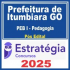 Prefeitura Itumbiara GO (PEB I – Pedagogia) Pós Edital – Estratégia 2025