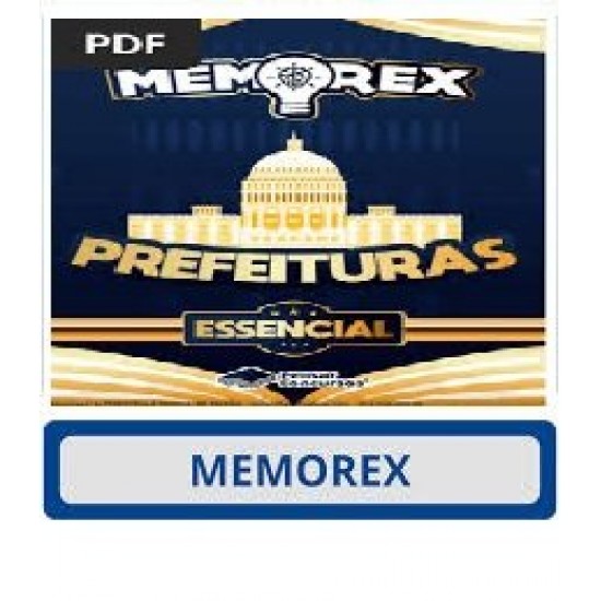 Memorex Prefeituras ( ESSENCIAL) PENSAR CONCURSOS 2025