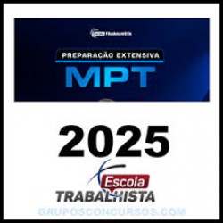 Preparação Extensiva Procurador do Trabalho (MPT) 2025 – Escola Trabalhista